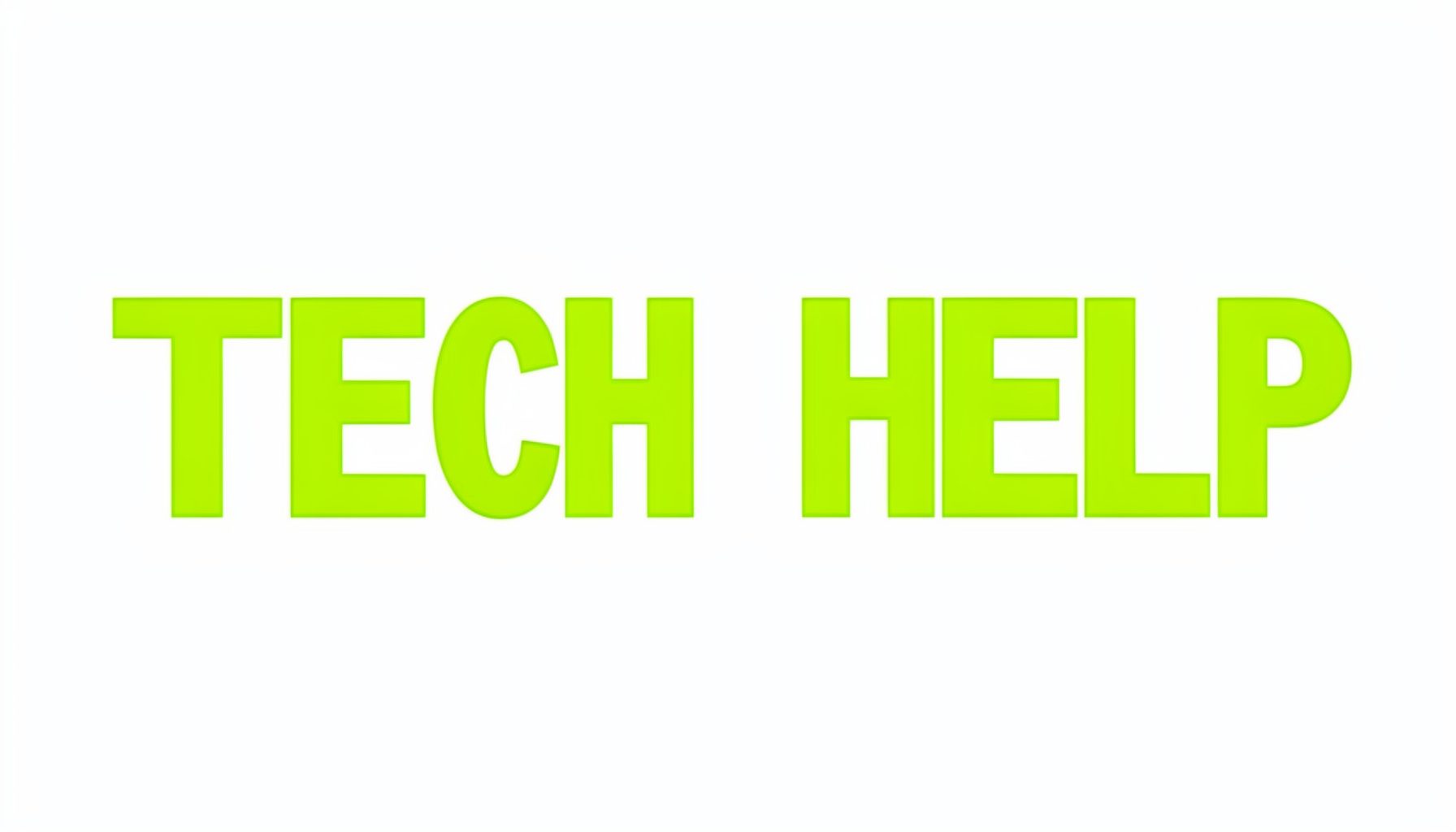 Bold condensed all-caps wordmark reading TECH HELP in lime green on white